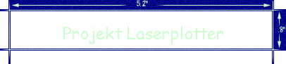 Projekt Laserplotter